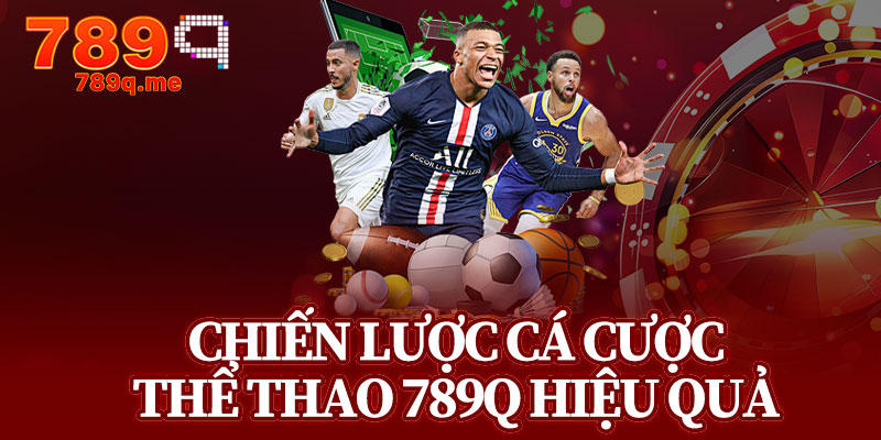 Chiến Lược Cá Cược Thể Thao 789q Hiệu Quả 
