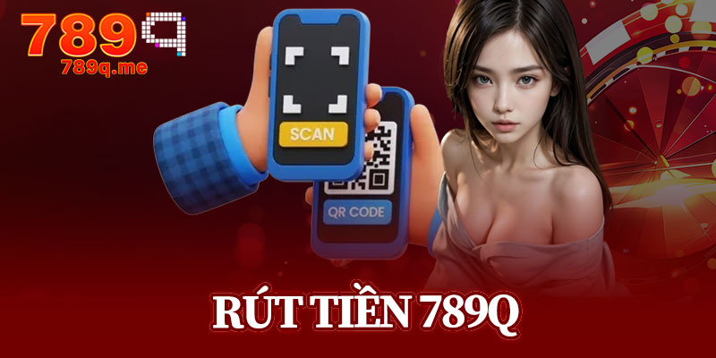 Rút Tiền 789q