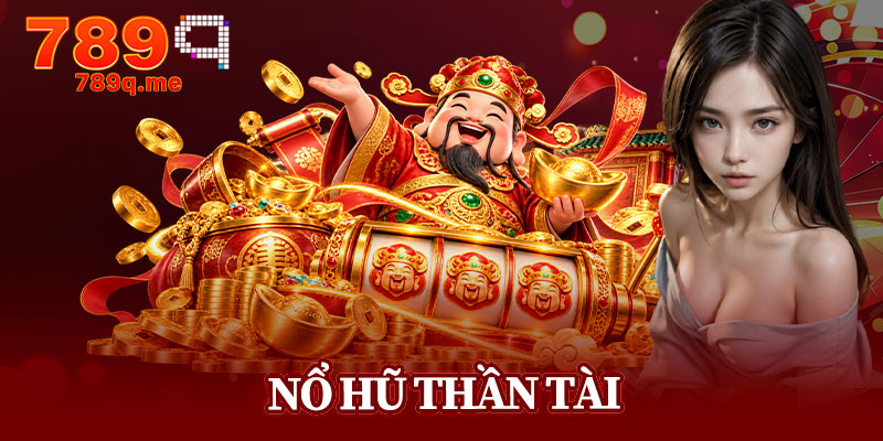 Nổ Hũ Thần Tài